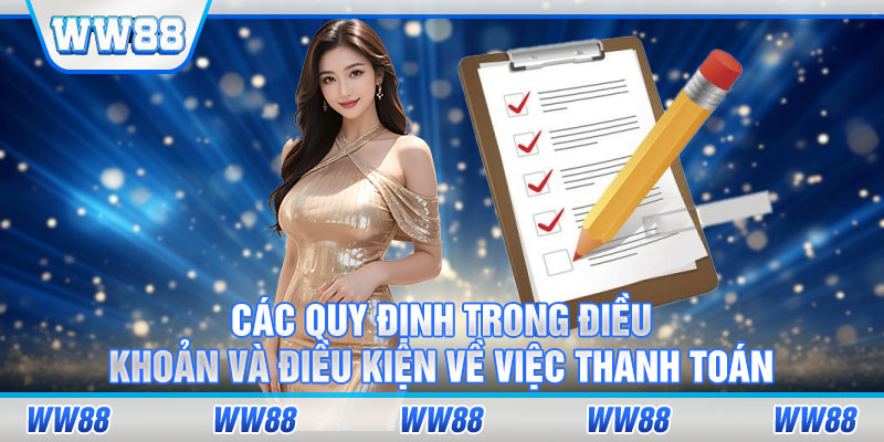 Các quy định trong điều khoản và điều kiện về việc thanh toán